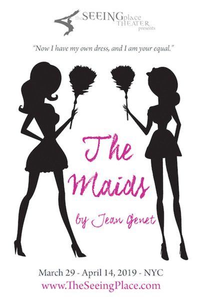 The Maids (The Seeing Place Theater)