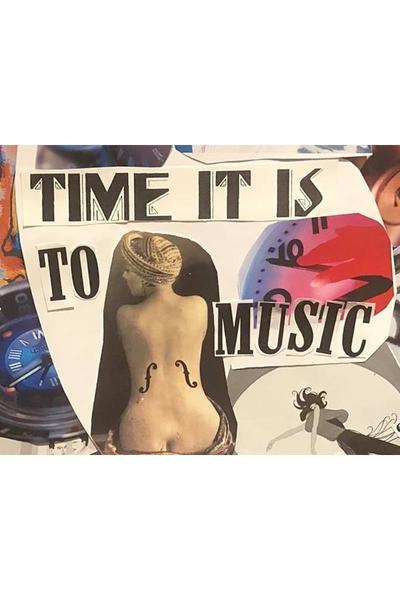 Time It Is: To Music