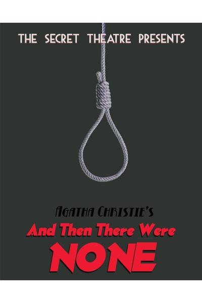And Then There Were None (Secret Theatre)