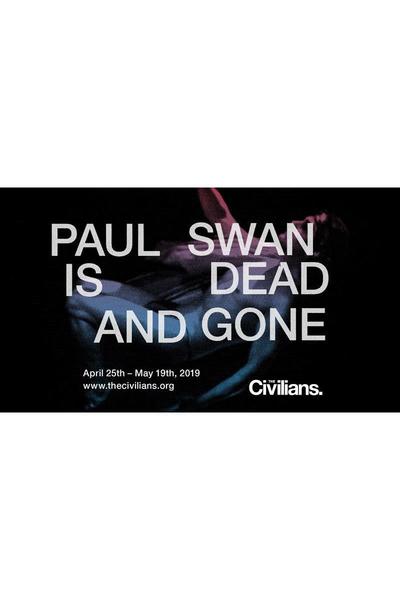 Paul Swan is Dead and Gone