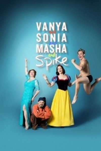 Vanya and Sonia and Masha and Spike (Broadway)