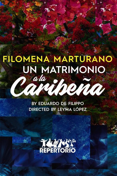 Filomena Marturano - Un Matrimonio A La Caribeña