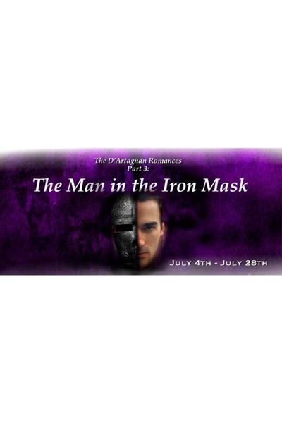 The D'Artagnan Romances Part Three: The Man in the Iron Mask