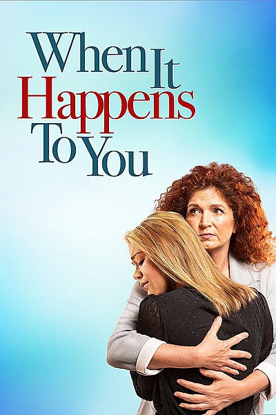 When It Happens to You