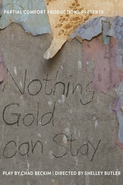 Nothing Gold Can Stay