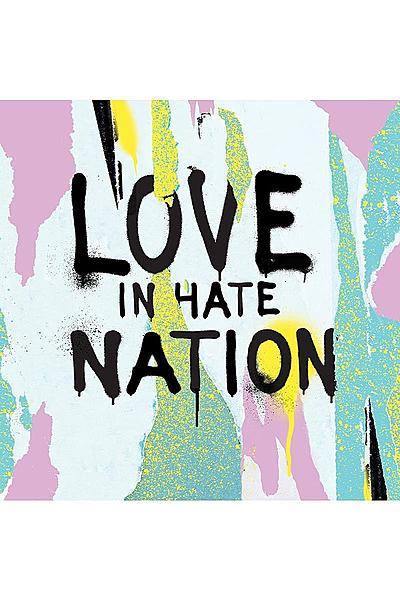 Love in Hate Nation