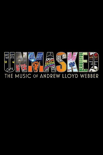 UNMASKED: The Music of Andrew Lloyd Webber