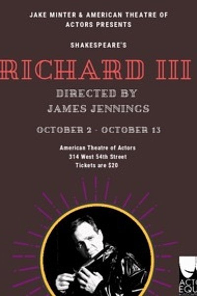 Richard III (2019 - American Theatre of Actors)