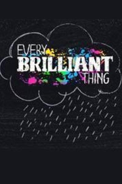 Every Brilliant Thing