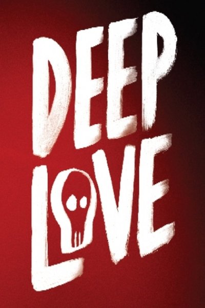Deep Love: A Ghostly Love Rock Opera