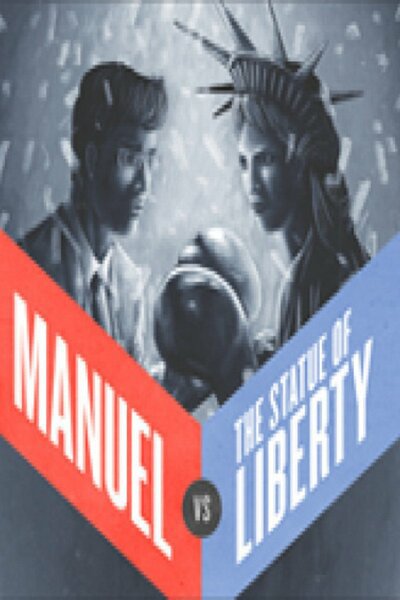 Manuel Versus the Statue of Liberty