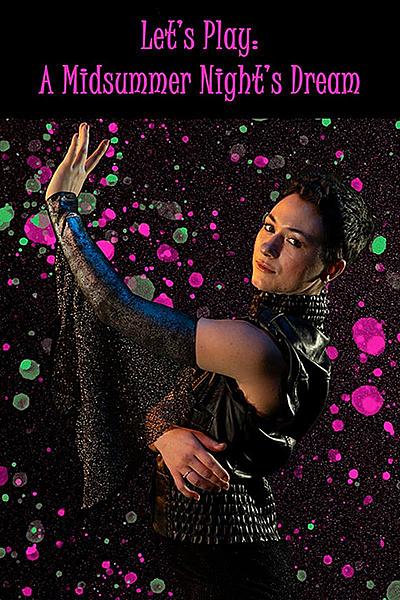 Let's Play: A Midsummer Night's Dream