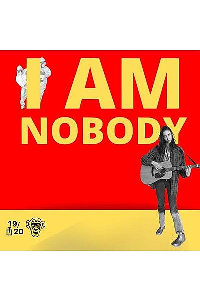 I Am Nobody