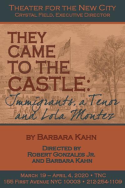 They Came to the Castle: Immigrants, a Tenor and Lola Montez