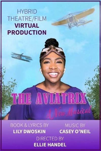 The Aviatrix - A New Musical
