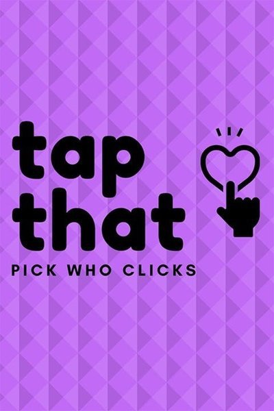 Tap That: Pick Who Clicks