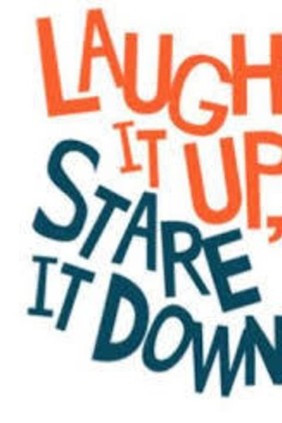 Laugh It Up, Stare It Down