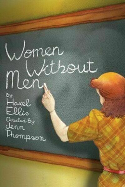 Women Without Men (Recorded Production)