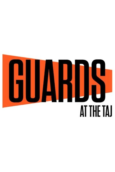 Guards At The Taj : A Reunion Reading