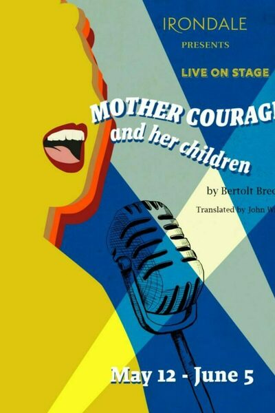 Mother Courage And Her Children (Irondale )