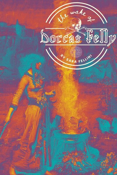 The Wake of Dorcas Kelly (Players Theatre)