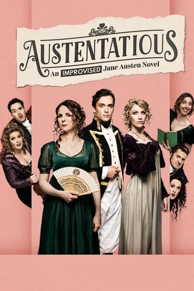 Austentatious: An Improvised Jane Austen Novel (West End)