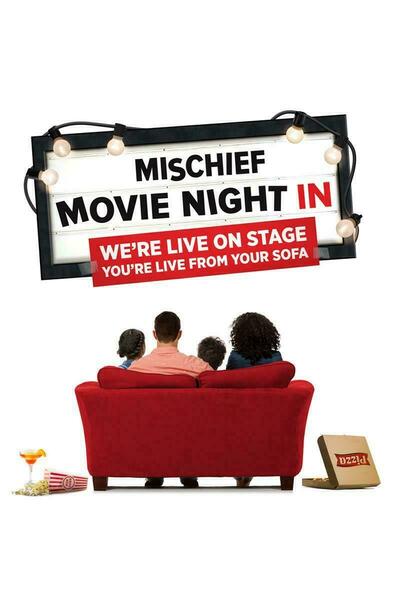 Mischief Movie Night In