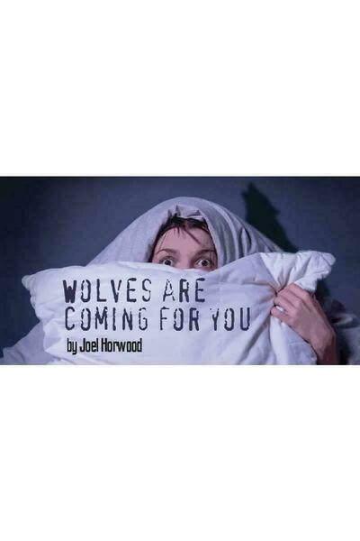 Wolves Are Coming For You