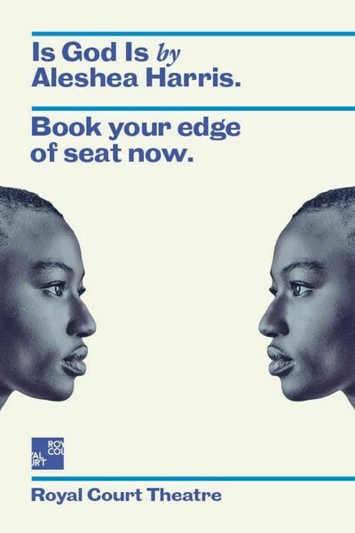 Is God Is (Royal Court )