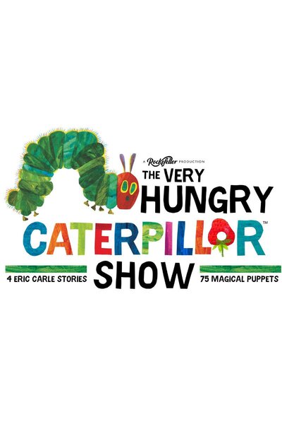 The Very Hungry Caterpillar Show (Pentland Theatre)