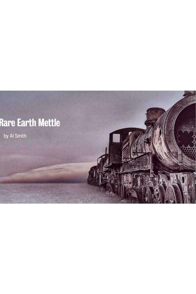 Rare Earth Mettle