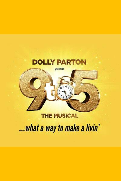 9 to 5 the Musical (UK Tour)