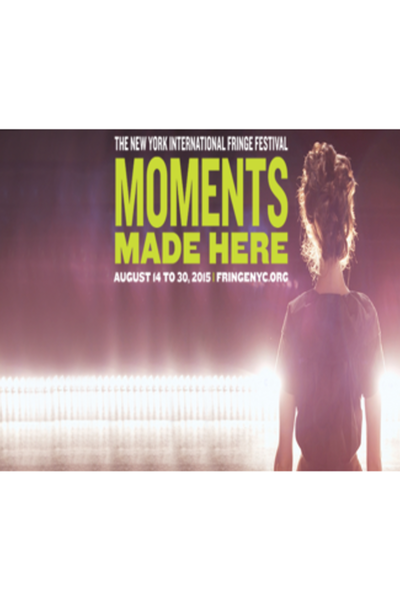 The New York International Fringe Festival