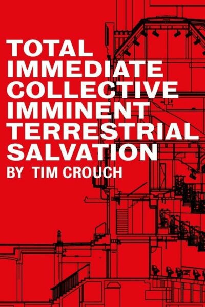 Total Immediate Collective Imminent Terrestrial Salvation
