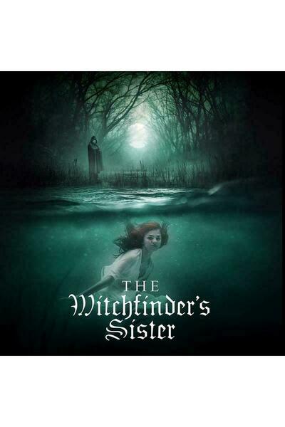 The Witchfinder’s Sister