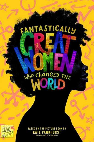 Fantastically Great Women Who Changed The World (London)