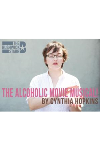 The Alcoholic Movie Musical!