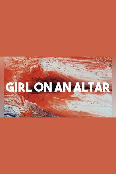 Girl on an Altar (London)