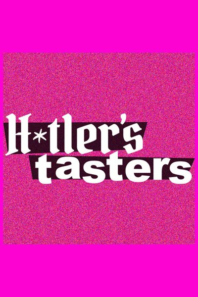 H*tler's Tasters (Theatre Row)