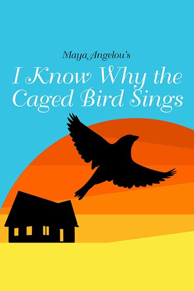 I Know Why the Caged Bird Sings