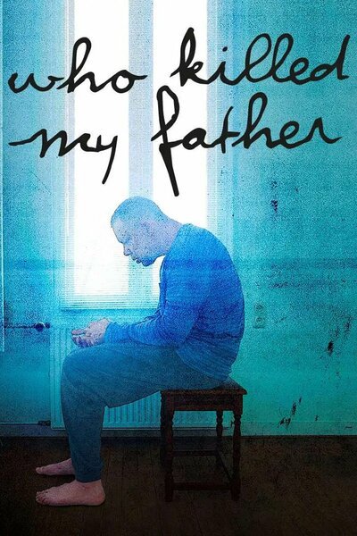 Who Killed My Father (London)