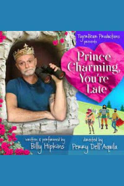 Prince Charming, You’re Late