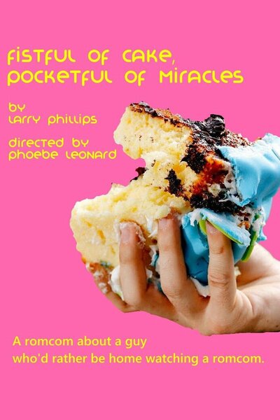 Fistful of Cake, Pocketful of Miracles