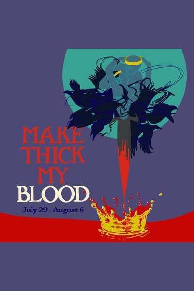 Make Thick My Blood