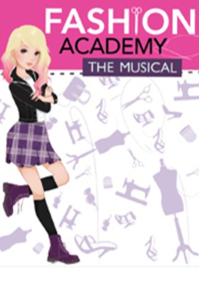Fashion Academy the Musical
