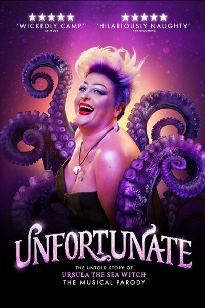 Unfortunate: The Untold Story of Ursula the Sea Witch (London)