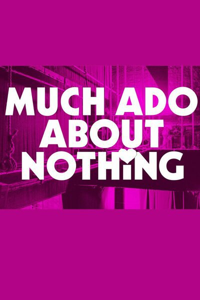 Much Ado About Nothing (Theatre Royal Stratford East)