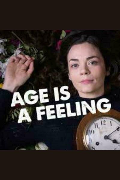 Age Is A Feeling