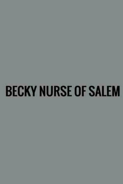 Becky Nurse of Salem