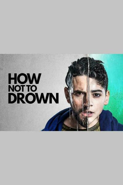 How Not To Drown